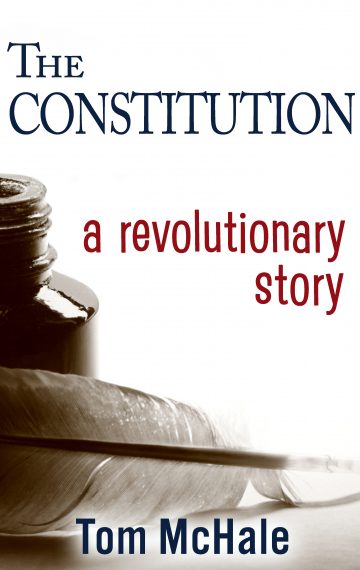 The Constitution – A Revolutionary Story