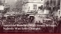 Someone Bombed Wall Street in 1920. Nobody Was Ever Charged.