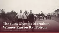 The 1904 Olympic Marathon Winner Ran on Rat Poison. That's the Normal Part.