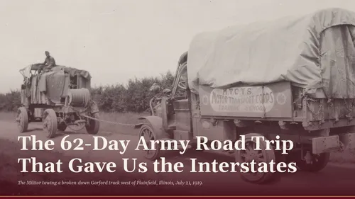 The 62-Day Army Road Trip That Gave Us the Interstates