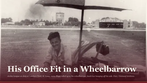 The First Air Traffic Controller Brought His Office in a Wheelbarrow