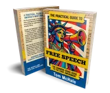 The Practical Guide to Free Speech