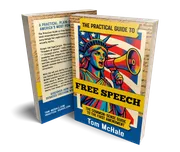The Practical Guide to Free Speech
