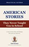 Free eBook: American Stories They Never Taught You in School