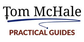 Tom McHale Practical Guides