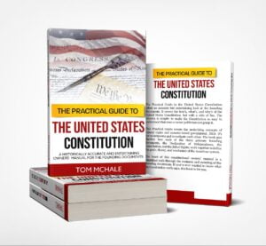 The Practical Guide to the United States Constitution