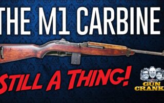 The M1 Carbine: Still A Thing! | Episode 217