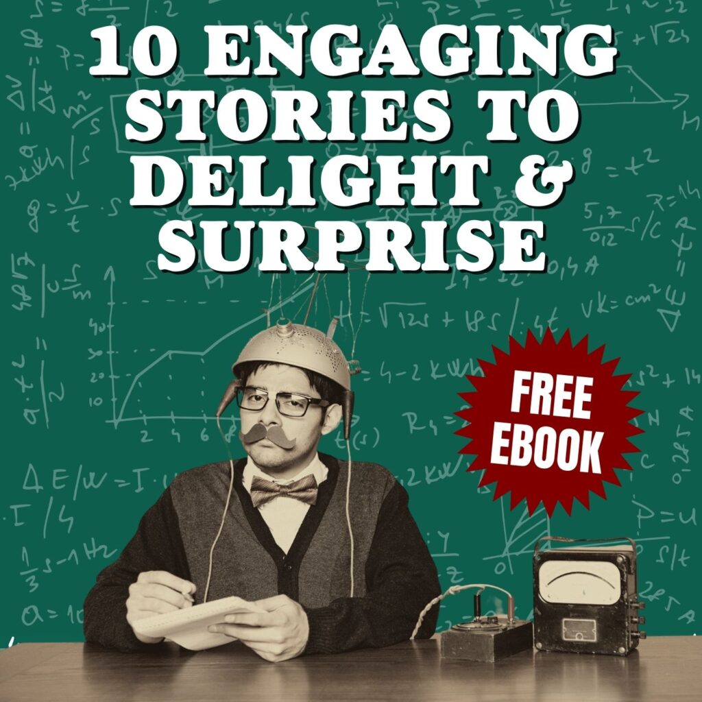 10 Engaging Stories To Delight and Surprise